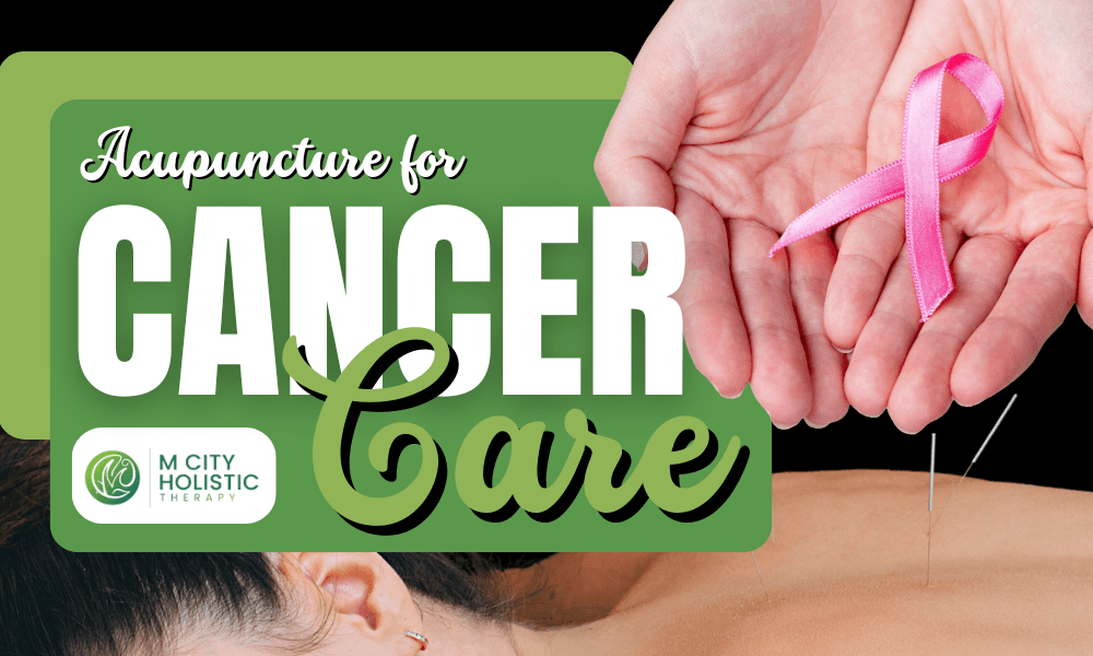 Acupuncture for cancer care
